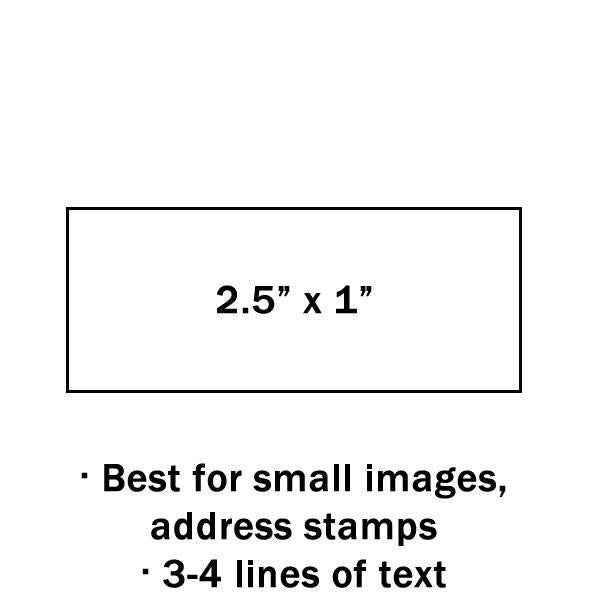 2.5" X 1" Custom Stamp - Stamptopia