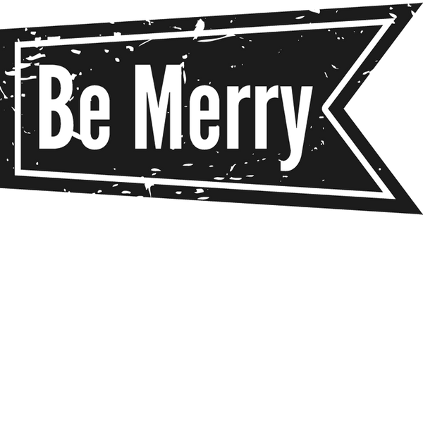 Be Merry Rubber Stamp - Stamptopia