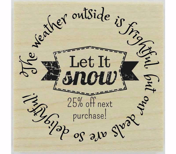 Custom Let It Snow Stamp - 1.5" X 1.5" - Stamptopia
