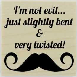 I'M Not Evil! Moustache Stamp - 2" X 2" - Stamptopia